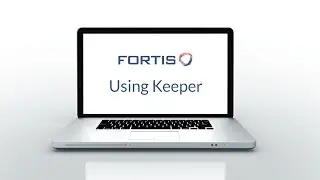 Using Keeper Business Password Manager | Fortis
