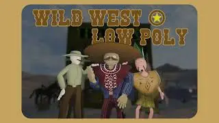 Low Poly Wild West 3D Design