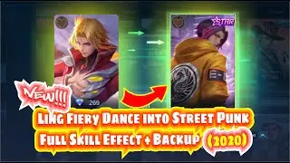 NEW!!! LING NORMAL FIERY DANCE TO STARLIGHT STREET PUNK | FULL EFFECT + BACKUP | Mobile Legends