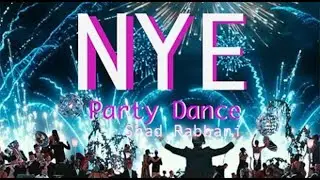 New Year Party Dance - Shad Rabbani