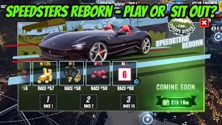 CSR 2 | Speedsters Reborn - Trinity Cup | Should I Play or Sit Out?
