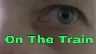 On The Train    (Original Indie Song 2021)