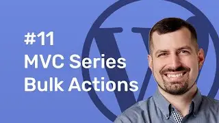 #11 TypeRocket MVC - Custom Table Bulk Actions