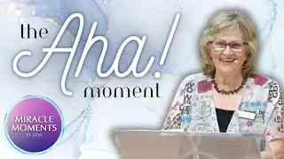 Spiritual Message & Meditation | The Aha! Moment | Rev. Eileen Chernow