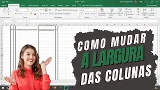 COMO AJUSTAR AUTOMATICAMENTE A LARGURA DAS COLUNAS NO EXCEL