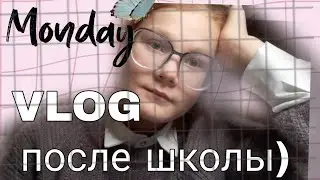 VLOG после школы...👻💋