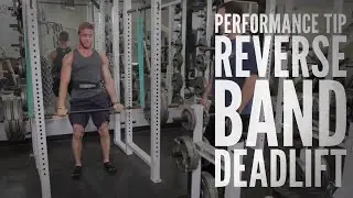 Best Tips For Reverse Band Deadlifts