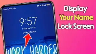 Display Your Name On Lock Screen || How to Write Your Name on Lock Screen