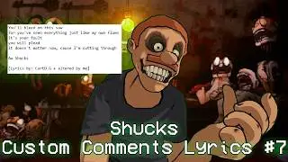 Shucks but Comment Ideas 7 [Lyrics by: 