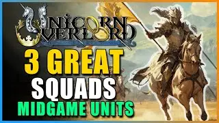 Unicorn Overlord Expert Guide - 3 MIDGAME Squads To CRUSH All Battles With! Unit Builds