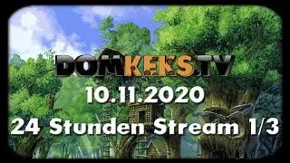 #DomkeksTV 📺 - 1. 24h Stream. Auf nach Valhalla (づ｡◕‿‿◕｡)づ (Part 1/3) - Stream vom 10.11.2020