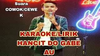 KARAOKE / HANSIT DO GABE AU // Original OSEN HUTASOIT