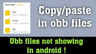 Obb file not showing in android obb file copy paste problem