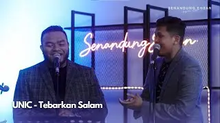 UNIC - Tebarkan Salam