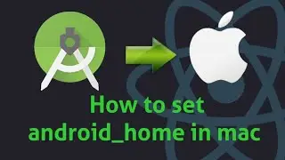 how to set android_home environment variable in mac