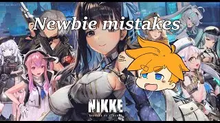 Nikke: common newbie mistakes (Tagalog)