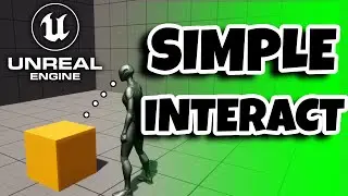 Simple Interaction System Unreal Engine Tutorial