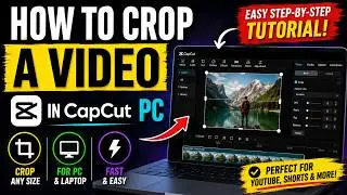 How to Crop A Video in CapCut PC | Easy CapCut Crop Tutorial 2026