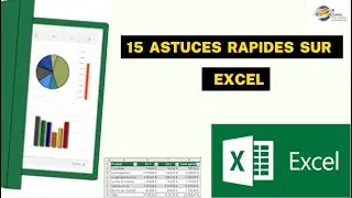 15 Astuces rapides sur EXCEL [ Gagner du temps  et devenez un pro d'Excel ]