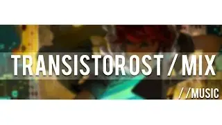 Transistor OST: The Spine (Mixed Vocals & Hum)