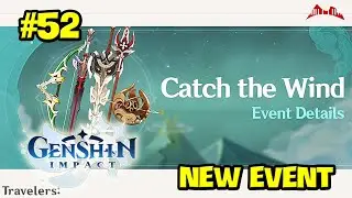 Reading New Event Catch the Wind - Genshin Impact #52