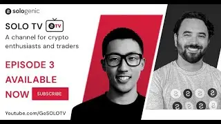 SOLO TV E03 S01: BTC, SOLO & XRP News | De-Fi Market Cap Rises, Chainlink Overtakes BCH | Crypto 101