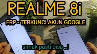 TERKUNCI FRP AKUN GOOGLE  REALME 8i