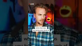 STUPID STREAMER!