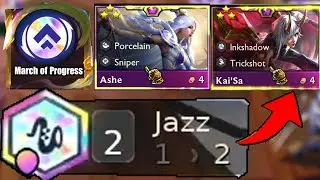 March of Progress +Jazz " Ashe 3 Star  + KAI'SA 3 Star " | TFT SET 11