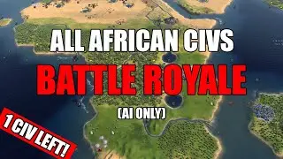 African Battle Royale! (Civilization 6 AI Only)