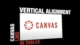 Vertical Alignment in Cavas Tables