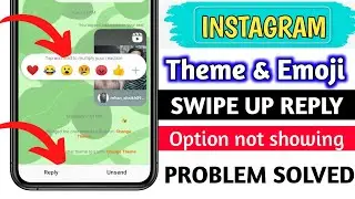Instagram Reply & Them , Emoji Reaction not Showing | reply option in instagram not available |