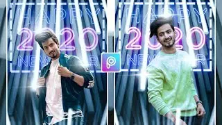 PicsArt Happy New Year 2020 Photo Editing Tutorial | PicsArt TubeLight Effect