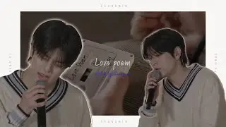 🎤Love poem SONG by 승민(Seungmin of Stray Kids)