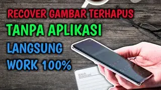Cara Mengembalikan Foto yang Terhapus di Android Tanpa Aplikasi - Tutorial 2021