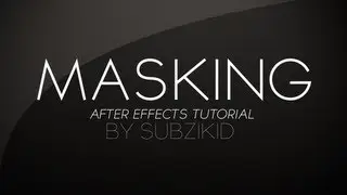Masking Tutorial | After Effects