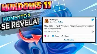 REVELAN⚡ Windows  11 MOMENTO 3 Con FECHA / PREPARAN la NUEVA UPDATE