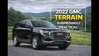 The 2022 GMC Terrain — How good is it?