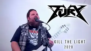 Kill The Light [2020] - Fury