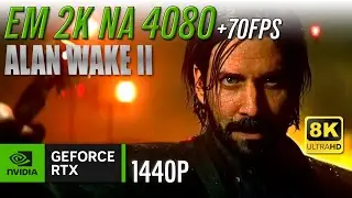 RTX4080 | ALAN WAKE 2 - 2K (1440p)