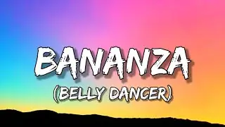 Akon - Bananza (Belly Dancer) [Lyrics]