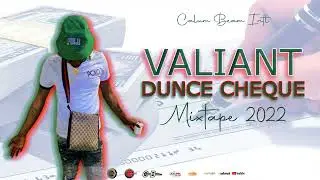 Valiant - Dunce Cheque Mixtape (Clean) Valiant Mix (Clean)