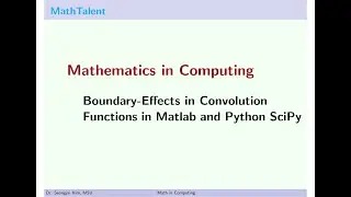 MathTalent Boundary-Effects in Convolution Functions in Matlab and Python SciPy