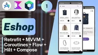 Build an eShop App with MVVM, Hilt, Coroutines, Flow & broadcast receiver using Jetpack Compose - #1