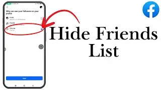 How To Hide Friends List On Facebook | Full Guide 2026