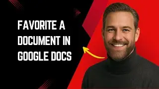 How To Favorite A Document In Google Docs Fast and Easy!