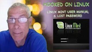 Linux Mint User Manual 6: Lost Password