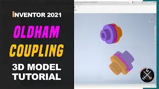 OLDHAM COUPLING  DESIGN -  3D MODEL TURORIAL | Autodesk Inventor