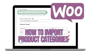 How to Import Product Categories in Woocommerce (EASY & QUICK)