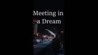 DMC's Meeting in a Dream (Lo-fi)